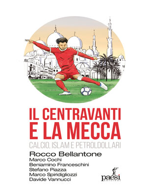 cover image of Il centravanti e La Mecca